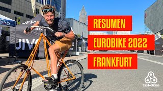 Video Resumen del EuroBike 2022 | BiciNoticias | Oscar Pujol