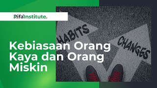 3 Kebiasaan yang Membedakan Orang Kaya dan Orang Miskin 1