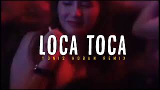 LOCA TOCA || REMIX TERBARU