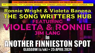 (Vol.11 No.09) - VIOLETA & RONNIE @ SONG WRITTERS HUB In ANOTHER FINNIESTON SPOT - 25 APRIL 2024