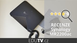 Synology MR2200ac - recenze a rozbalení | EduTV