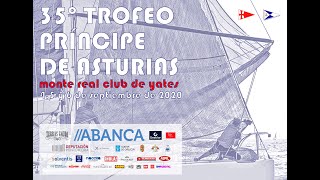 35º TROFEO PRÍNCIPE DE ASTURIAS Y PREMIOS NACIONALES DE VELA (2020)