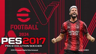 PES 2017 | AC Milan Menu 23-2024 10/29/23 | PC