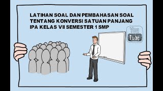 LATIHAN SOAL KONVERSI SATUAN PANJANG || IPA SMP KELAS 7 SEMESTER 1