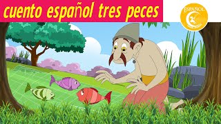 cuento español tres peces | Cuentos para dormir | Cuentos De Hadas Españoles -dormir para niños