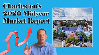 Charleston's 2020 Midyear Market Report