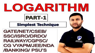 LOGARITHM | Lecture -1 | GATE/NET/CSEB/SSC/CGPSC/ CG VYAPM/JEE/NDA /ISRO/DRDO/ RAILWAY/PSU'S