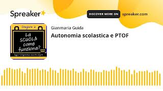 ep. 31 st. 2 - Autonomia scolastica e PTOF