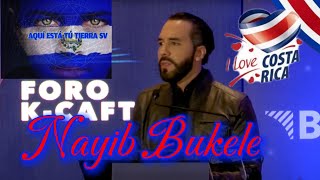 foro K -CAFT Nayib Bukele esto pasó