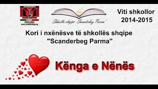 Kënga e nënës - Këndojnë nxënësit e shkollës shqipe Scanderbeg Parma