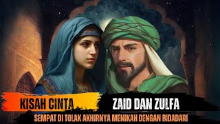 Kisah Cinta Zaid Dan Zulfa