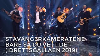 Stavangerkameratene - Bare så du vett det (live på Idrettsgallaen 2019, NRK1)