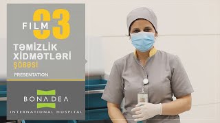 Bona Dea International Hospital Film 03 Təmizlik Xidmətləri