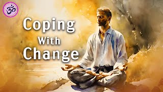 Coping With Change, Guided Meditation, Positive Thinking, Mindfulness Meditation, Breath Awareness