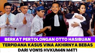 VIRAL.! BERKAT BANTUAN PAK OTTO HASIBUAN TERPIDANA KASUS VINA TERBEBASKAN DARI VONIS HUKUMAN M4TI?