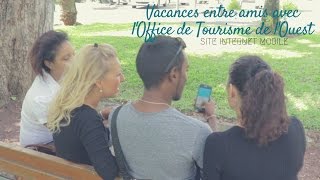 Vacances entre amis - site internet mobile de l'Office de Tourisme de l'Ouest - Ile de La Réunion