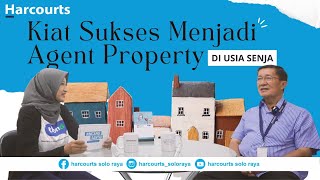 Kiat Sukses Menjadi Agent Property Di Usia Senja