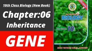 Gene class 10 | Biology class 10 chapter 6| Class 10 new biology book