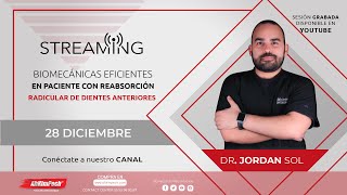 Dr. Jordán Sol: Biomecánicas eficientes en paciente con reabsorción radicular de dientes anteriores