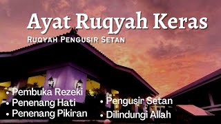 AYAT RUQYAH PENGHALANG JODOH & REZEKI | RUQYAH QUR'AN PENYEMBUH SEGALA PENYAKIT HATI