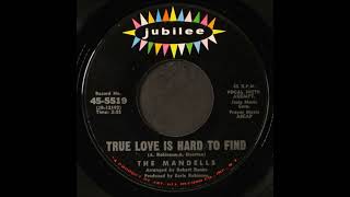 The Mandells ‎- True Love Is Hard To Find