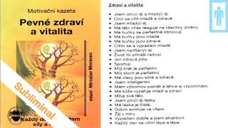 PEVNÉ ZDRAVÍ A VITALITA - Subliminal - muži