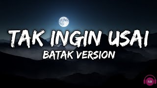 Tak ingin usai (Batak version) - Dosmaria situngkir || Cover (Video Lirik) ♪