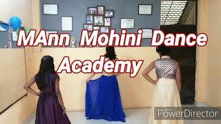 Lehanga song ll Jass Manak ll Easy Dance steps ll MANN MOHINI DANCE ACADEMY