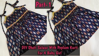 Baby Dhoti With Peplum Top Cutting & Stitching | Peplum Kurti Cutting & Stitching For  4 Year Baby