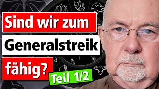 Generalstreik als Wendepunkt!? Ist der Mensch dazu fähig? Was ändert sich bei Pluto im Wassermann?