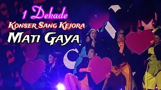 CENTIL & MANJANYA LESTI DI LAGU MATI GAYA | JEJAK LANGKAH 1 DEKADE KONSER SANG KEJORA