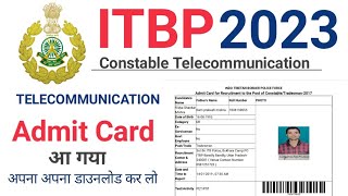 itbp constable telecommunication admit card | itbp constable telecommunication admit card 2023