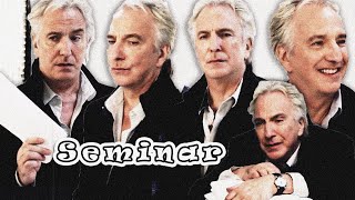 【AlanRickman】Seminar / Hot Alan