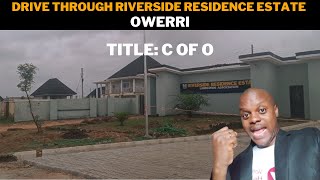 RIVERSIDE RESIDENCE ESTATE DRIVE THROUGH VIDEO / LAND FOR SALE IN RIVERSIDE RESIDENCE ESTATE