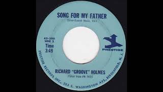 Richard Groove Holmes -  Song For My Father