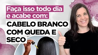 Rotina de cuidados para cabelos brancos, secos e com queda