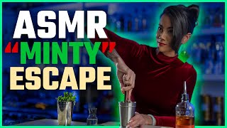 Minty Escape ASMR Pleasure at the BAR 🌿💫 | ASMR MINT JULEP COCKTAIL