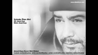 ahmet kaya - içimde ölen biri var