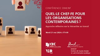 Conférence IDHEAP x MRHC | Quel.le chef.fe pour les organisations contemporaines ?