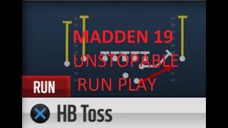 MADDEN NFL 19  UNSTOPABLE RUN PLAY!