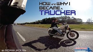 How and Why I Became a TRUCKER