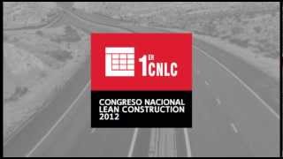 1er Congreso Nacional de Lean Construction 2012