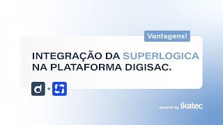 Integrações Digisac - Superlogica