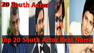 Top 20 South Indian Popular Actor / 20 South Popular Actor Real Name #southactors #channeliomitron