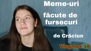 Reacționez la meme-uri făcute de fursecuri | Vlogmas #16