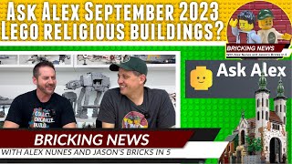 Bricking News | Ask Alex Sep 19, 2023 - Should Lego Make Religious Builds? Best Sci-Fi Villains?