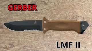 Нож GERBER LMF II / Нож для выживания?