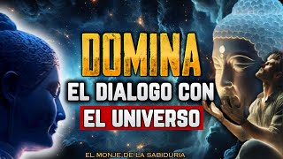 APRENDE a COMUNICARTE Con El UNIVERSO Con Estas 7 CLAVES / Sabiduría Budista / Filosofía Budista