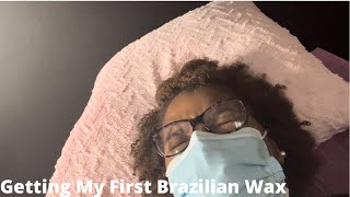 Getting my first brazilian wax