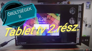 ÖRÜLTSÉGEK II tablet tv II